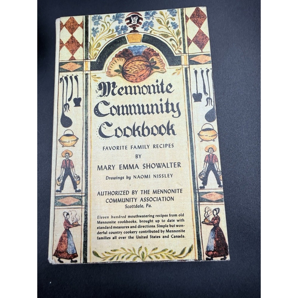 Mennonite Community Cookbook By  Emma Showalter, Hardcover, UVG